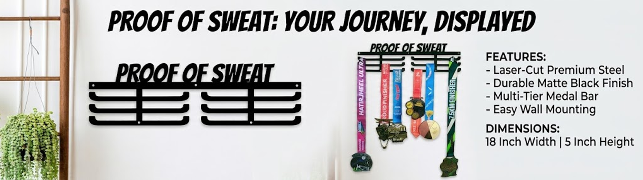Proof of Sweat black metal medal hanger display unit showing 18 inch width and 5 inch height dimensions